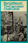 Caucasian Chalk Circle,  A Methuen Modern Play.